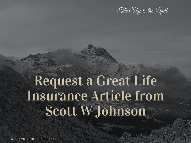 Request a Guest Post - Great Life Insurance Article from Scott W Johnson