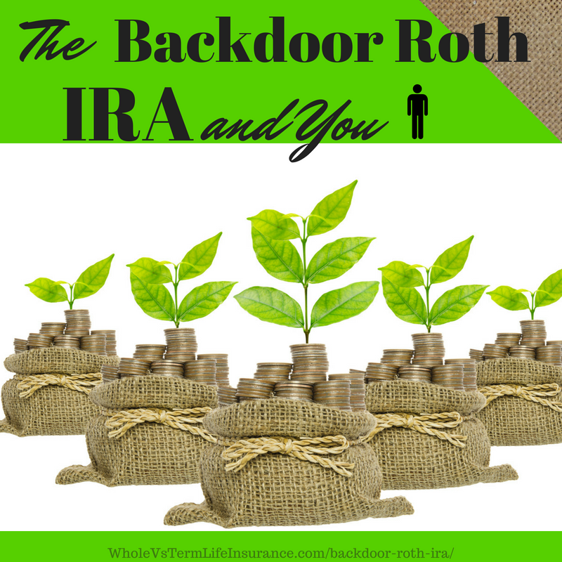 Roth IRA, Backdoor Roth IRA, Regular IRA