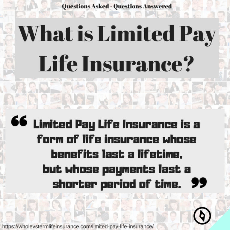 Limited Pay Whole Life Limited Pay Life Insurance - Whole Vs Term Life